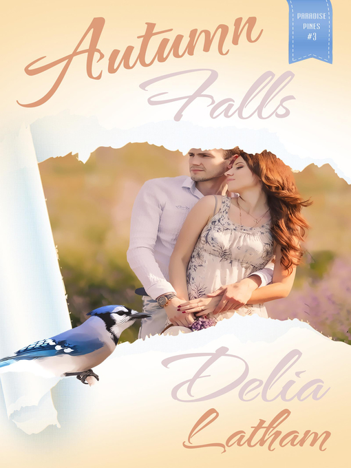 Title details for Autumn Falls by Delia  Latham - Available